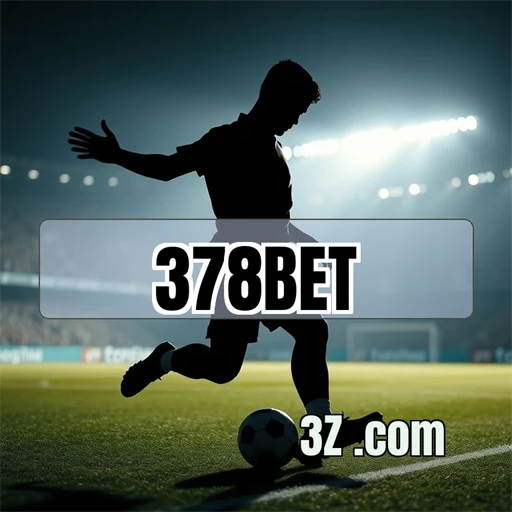 378bet Apostas Ao Vivo