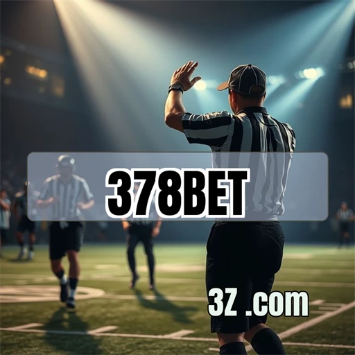 378bet Bônus de Abertura